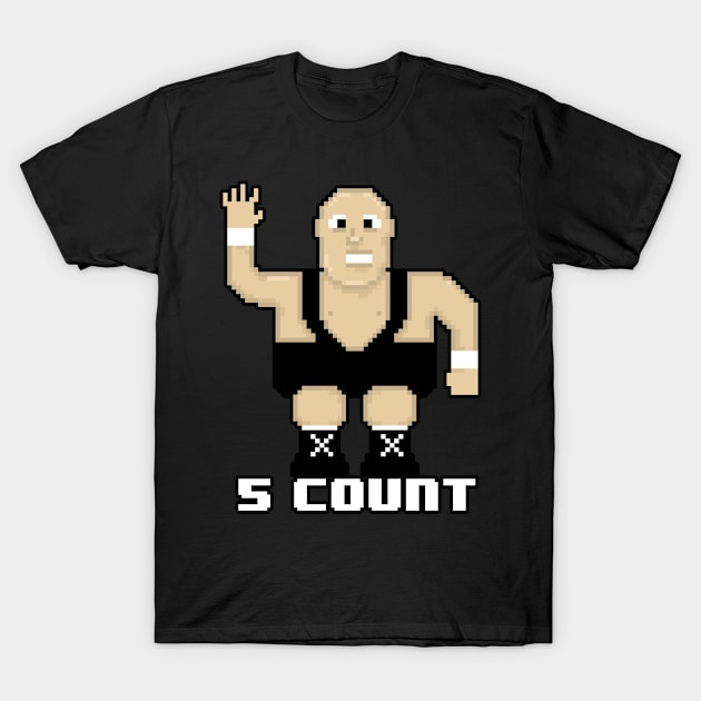 Wrassleman 8-Bit Gaming: 5 Count! T-Shirt by IYHWrestling